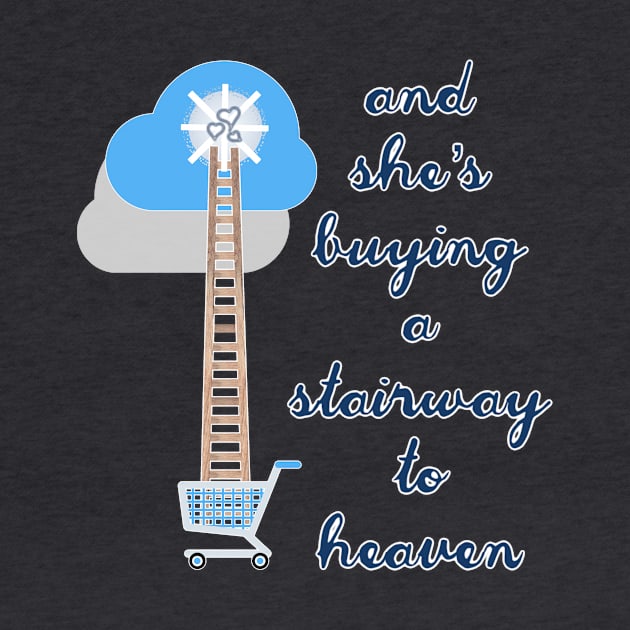 And she’s buying a stairway to heaven by bobdijkers